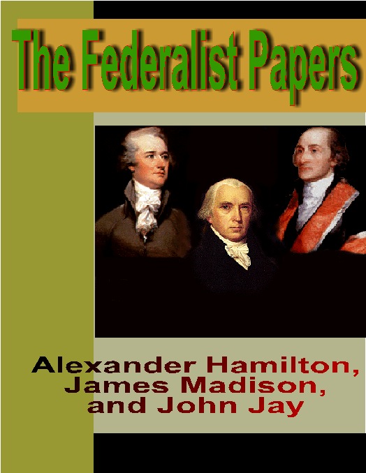 Title details for The Federalist Papers by Madison and Jay Hamilton - Wait list